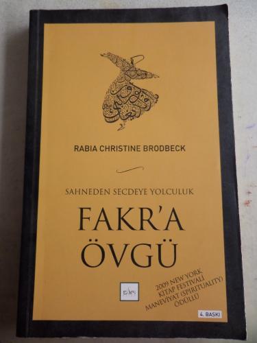 Sahneden Secdeye Yolculuk Fakr'a Övgü