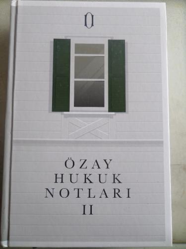 Özay Hukuk Notları II