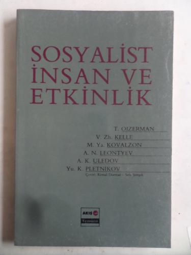 Sosyalist İnsan ve Etkinlik T. Oizerman