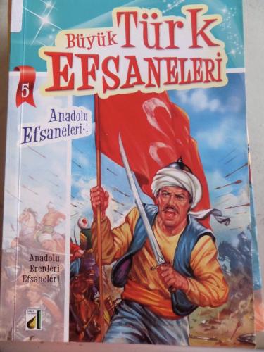 Büyük Türk Efsaneleri 5