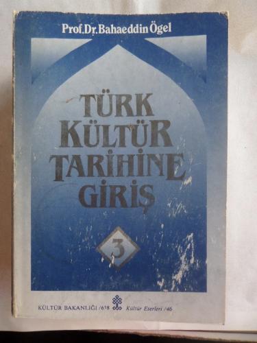 Türk Kültür Tarihine Giriş 3