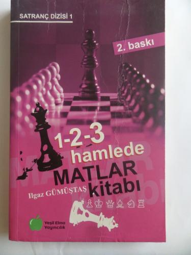 1 2 3 Hamlede Matlar Kitabı Ilgaz Gümüştaş