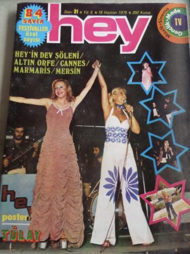 Hey Dergisi 1975 / 31 Kapak Hey'in Dev Şöleni / Altın Orfe / Cannes / 