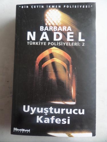 Uyuşturucu Kafesi ( Cep Boy ) Barbara Nadel