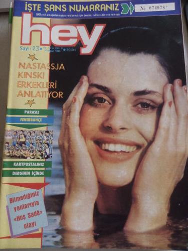 Hey Dergisi 1983 / 23 Kapak Nastassja Kinski Erkekleri Anlatıyor ( Pos