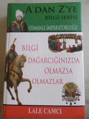 A'dan Z'ye Bilgi Serisi Osmanlı İmparatorluğu Lale Camcı