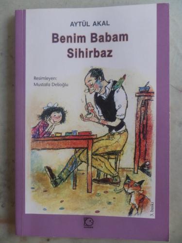 Benim Babam Sihirbaz Aytül Akal
