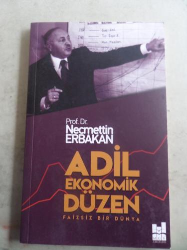 Adil Ekonomik Düzen Necmettin Erbakan