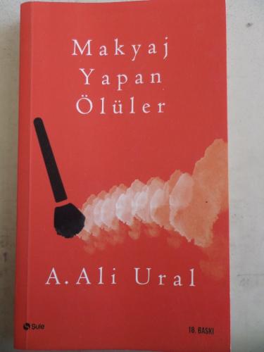 Makyaj Yapan Ölüler*