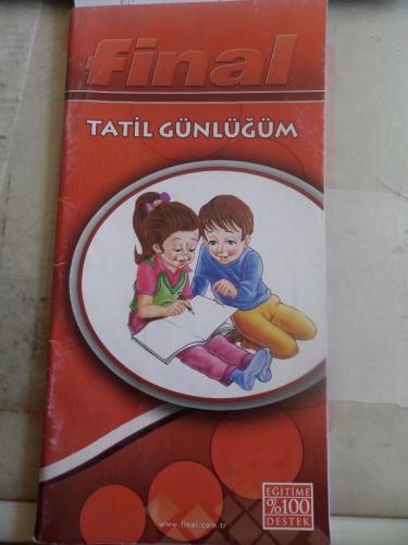Final Tatil Günlüğüm