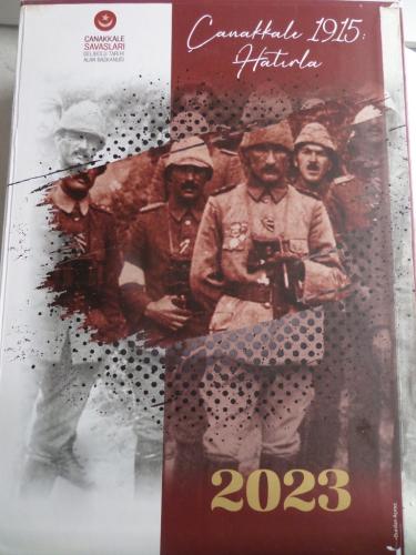 Çanakkale 1915 Hatırla 2023 Takvimi