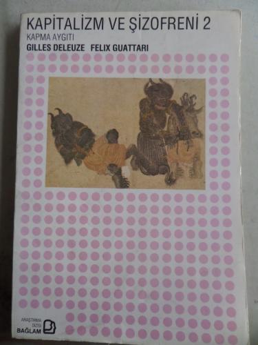 Kapitalizm ve Şizofreni 2 Gilles Deleuze