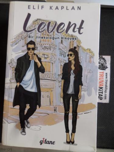 Levent Bir Jinekoloğun Hikayesi