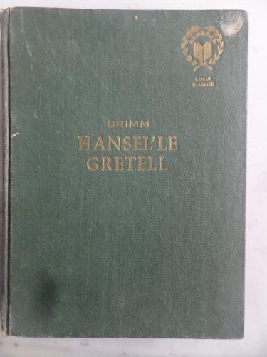Hansel'le Gretell Grimm
