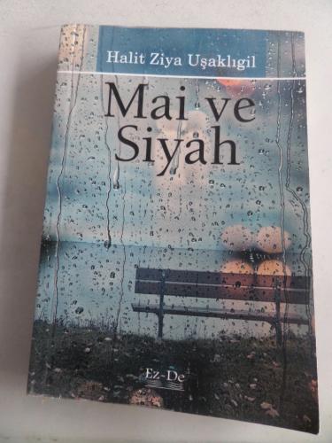 Mai ve Siyah Halit Ziya Uşaklıgil