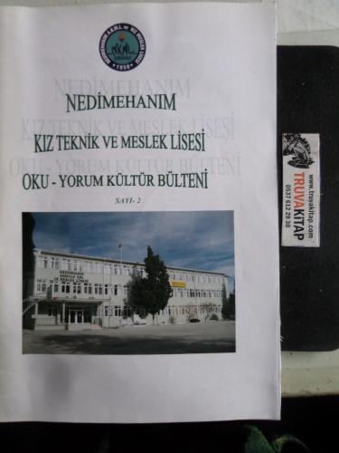 Nedime Hanım Kız Teknik ve Meslek Lisesi Oku-Yorum Kültür Bülteni Sayı 2