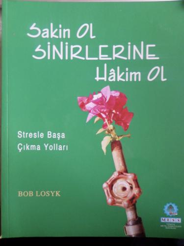 Sakin Ol Sinirlerine Hakim Ol
