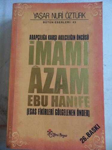 İmamı Azam Ebu Hanife Yaşar Nuri Öztürk