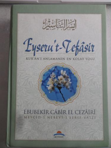 Eyseru't-Tefasir Kur'an'ı Anlamanın En Kolay Yolu 6. Cilt Ebubekir Cab