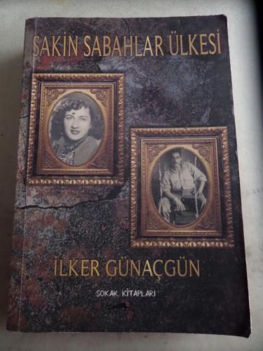 Sakin Sabahlar Ülkesi İlker Günaçgün