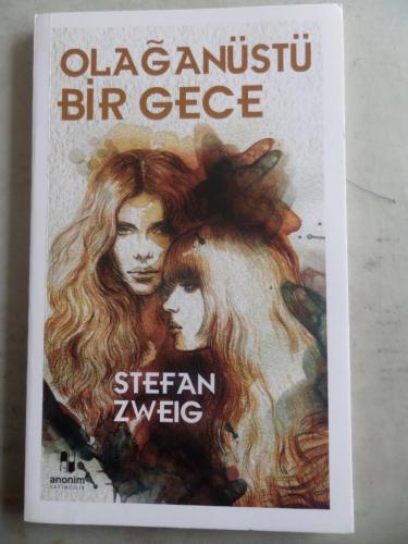 Olağanüstü Bir Gece Stefan Zweig