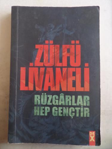 Rüzgarlar Hep Gençtir Zülfü Livaneli