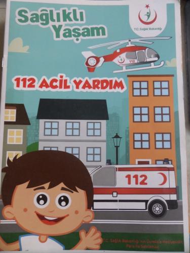 Sağlıklı Yaşam 112 Acil Yardım Boyama Kitabı