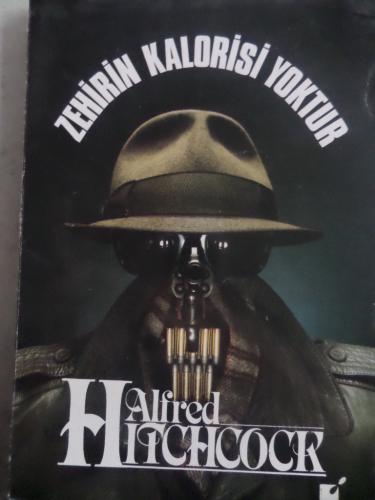 Zehirin Kalorisi Yoktur Alfred Hitchcock