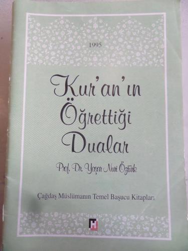 Kur'an'ın Öğrettiği Dualar Yaşar Nuri Öztürk