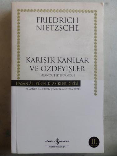 Karışık Kanılar Ve Özdeyişler Friedrich Nietzsche