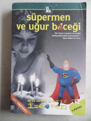 Süpermen ve Uğur Böceği Ahmet Şerif İzgören