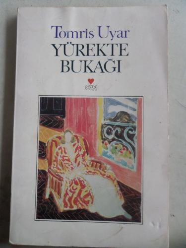 Yürekte Bukağı Tomris Uyar
