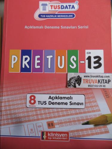 Pretus Cilt 13 - 8 Açıklamalı TUS Deneme Sınavı