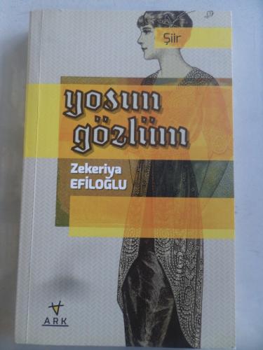 Yosun Gözlüm Zekeriya Efiloğlu