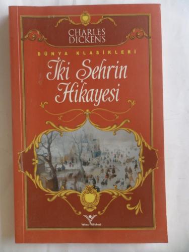 İki Şehrin Hikayesi Charles Dickens