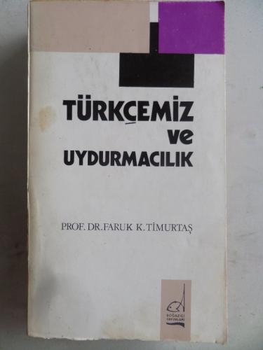 Türkçemiz ve Uydurmacılık