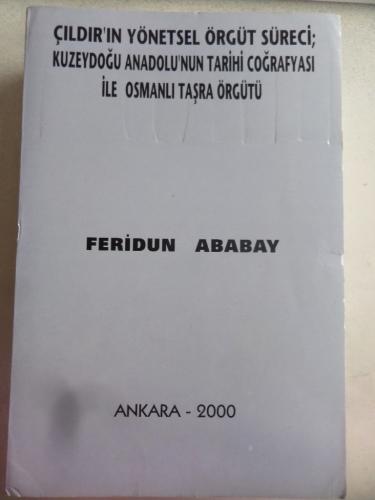 Çıldır'ın Yönetsel Örgüt Süreci Kuzeydoğu Anadolu'nun Tarihi Coğrafyas