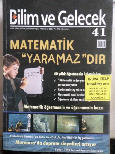 Bilim ve Gelecek 2007 / 41 - Matematik Yaramazdır