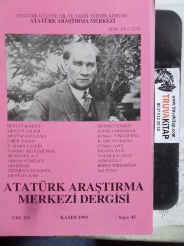 Atatürk Araştırma Merkezi Dergisi 1999 / 45