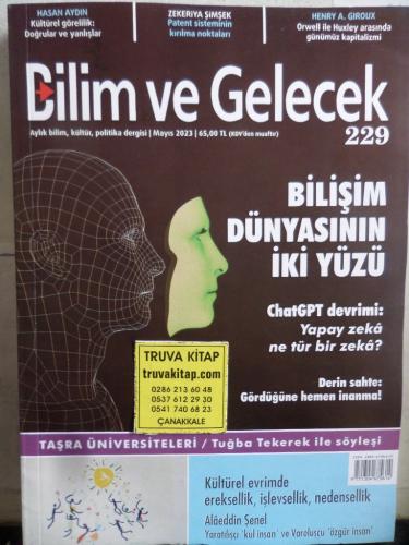 Bilim ve Gelecek 2023 / 229 - Bilişim Dünyasının İki Yüzü