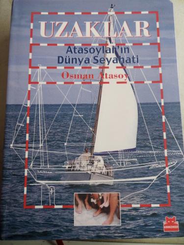 Uzaklar Atasoylar'ın Dünya Seyahati Osman Atasoy