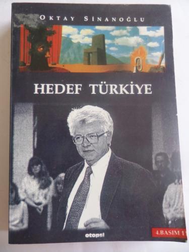 Hedef Türkiye* Oktay Sinanoğlu
