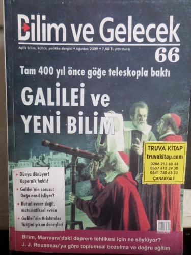 Bilim ve Gelecek 2009 / 66 - Galilei ve Yeni Bilim