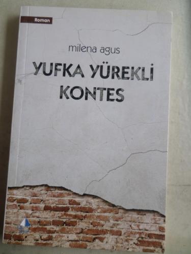 Yufka Yürekli Kontes Milena Agus