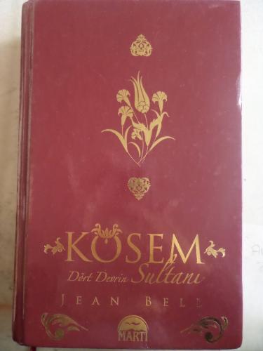 Kösem Dört Devrin Sultanı Jean Bell