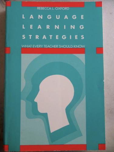 Language Learning Strategies Rebecca L. Oxford