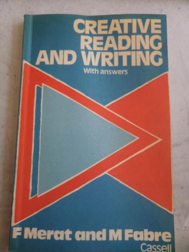 Creative Reading And Writing F. Merat