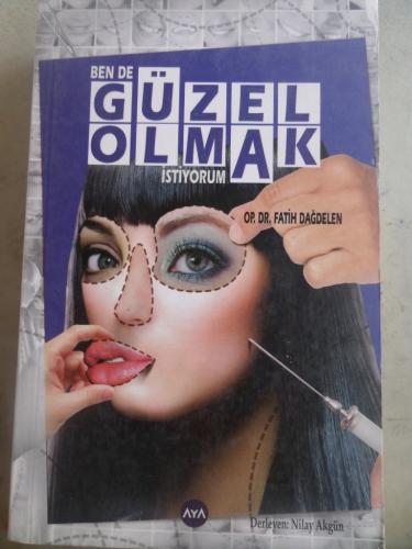 Ben De Güzel Olmak İstiyorum
