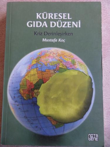 Küresel Gıda Düzeni Mustafa Koç