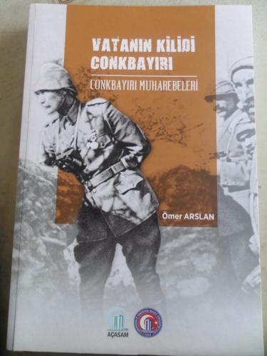 Vatanın Kilidi Conkbayırı Conbayırı Muharebeleri